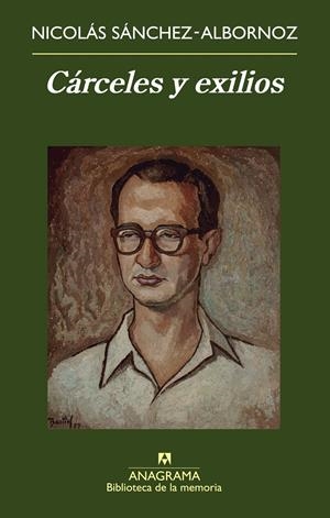 CÁRCELES Y EXILIOS | 9788433907943 | SÁNCHEZ-ALBORNOZ, NICOLAS | Galatea Llibres | Llibreria online de Reus, Tarragona | Comprar llibres en català i castellà online