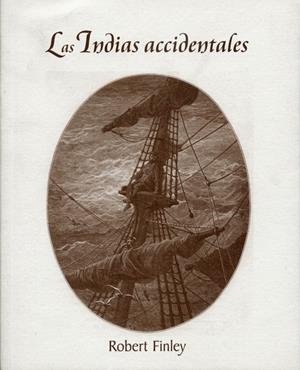 INDIAS ACCIDETALES, LAS | 9788495764058 | FINLEY, ROBERT | Galatea Llibres | Librería online de Reus, Tarragona | Comprar libros en catalán y castellano online