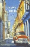 POCO MAS DE AZUL, UN | 9788495764195 | REGUERA SAMUELL, MANUEL | Galatea Llibres | Librería online de Reus, Tarragona | Comprar libros en catalán y castellano online