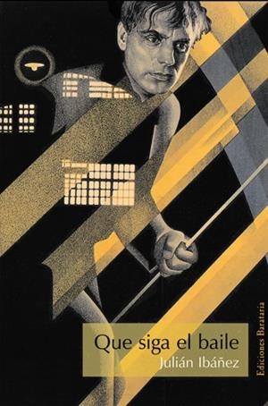 QUE SIGA EL BAILE | 9788495764416 | IBAÑEZ, JULIAN | Galatea Llibres | Llibreria online de Reus, Tarragona | Comprar llibres en català i castellà online