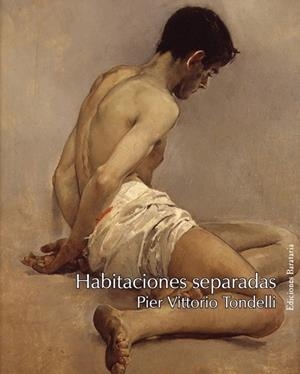 HABITACIONES SEPARADAS | 9788495764638 | TONDELLI, PIER VITTORIO | Galatea Llibres | Llibreria online de Reus, Tarragona | Comprar llibres en català i castellà online