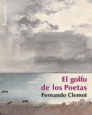 GOLFO DE LOS POETAS, EL | 9788495764904 | CLEMOT, FERNANDO | Galatea Llibres | Llibreria online de Reus, Tarragona | Comprar llibres en català i castellà online