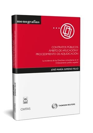 CONTRATOS PUBLICOS: AMBITO DE APLICACION Y PROC. DE ADJUDICA | 9788447019380 | GIMENO FELIU, JOSE MARIA | Galatea Llibres | Llibreria online de Reus, Tarragona | Comprar llibres en català i castellà online