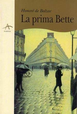 PRIMA BETTE, LA | 9788489846135 | BALZAC, HONORE DE | Galatea Llibres | Librería online de Reus, Tarragona | Comprar libros en catalán y castellano online