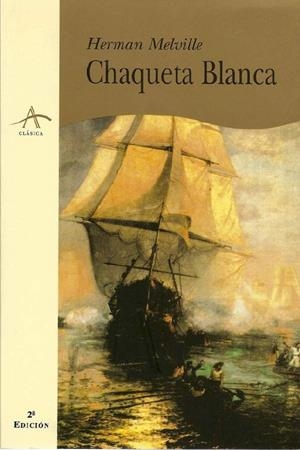 CHAQUETA BLANCA | 9788489846524 | MELVILLE, HERMAN | Galatea Llibres | Librería online de Reus, Tarragona | Comprar libros en catalán y castellano online