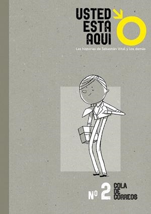 USTED ESTA AQUI 2. COLA DE CORREOS | 9788492902118 | SOLÍS/SANDRA UVE/NURIA BREJO | Galatea Llibres | Llibreria online de Reus, Tarragona | Comprar llibres en català i castellà online