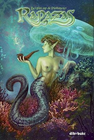 RAPAZAS. LAS PIN UP DE PINTURERO | 9788492902439 | PINTURERO | Galatea Llibres | Librería online de Reus, Tarragona | Comprar libros en catalán y castellano online