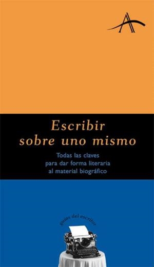 ESCRIBIR SOBRE UNO MISMO | 9788484281283 | KOHAN, SILVIA ADELA | Galatea Llibres | Librería online de Reus, Tarragona | Comprar libros en catalán y castellano online