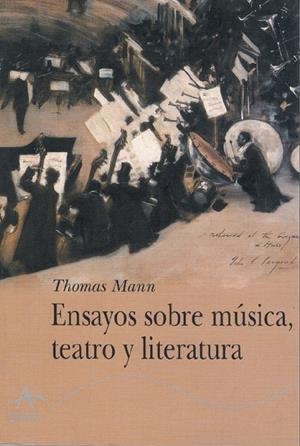 ENSAYOS SOBRE MUSICA, TEATRO Y LITERATURA | 9788484281542 | MANN, THOMAS | Galatea Llibres | Librería online de Reus, Tarragona | Comprar libros en catalán y castellano online