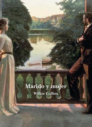 MARIDO Y MUJER | 9788484281672 | COLLINS, WILKIE | Galatea Llibres | Librería online de Reus, Tarragona | Comprar libros en catalán y castellano online