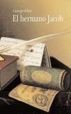 HERMANO JACOB, EL | 9788484282082 | ELIOT, GEORGE | Galatea Llibres | Librería online de Reus, Tarragona | Comprar libros en catalán y castellano online