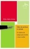 TALLER DE ESCRITURA: EL METODO | 9788484282228 | ADELA KOHAN, SILVIA | Galatea Llibres | Librería online de Reus, Tarragona | Comprar libros en catalán y castellano online