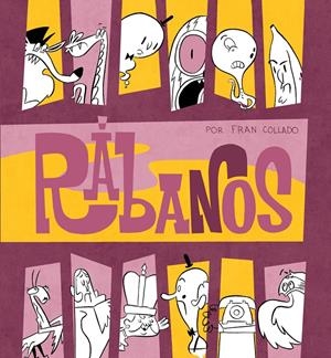 RÁBANOS | 9788492902873 | COLLADO, FRAN | Galatea Llibres | Llibreria online de Reus, Tarragona | Comprar llibres en català i castellà online