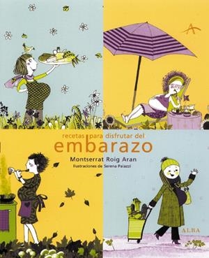RECETAS PARA DISFRUTAR DEL EMBARAZO | 9788484283188 | ROIG ARAN, MONTSERRAT | Galatea Llibres | Librería online de Reus, Tarragona | Comprar libros en catalán y castellano online