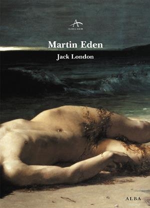 MARTIN EDEN | 9788484283461 | LONDON, JACK | Galatea Llibres | Librería online de Reus, Tarragona | Comprar libros en catalán y castellano online