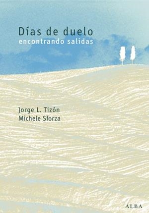 DIAS DE DUELO | 9788484283720 | TIZON, JORGE | Galatea Llibres | Librería online de Reus, Tarragona | Comprar libros en catalán y castellano online