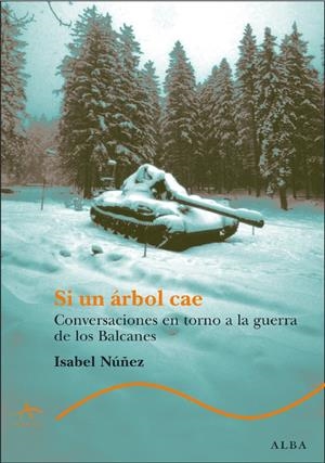 SI UN ARBOL CAE | 9788484284314 | NUÑEZ, ISABEL | Galatea Llibres | Librería online de Reus, Tarragona | Comprar libros en catalán y castellano online