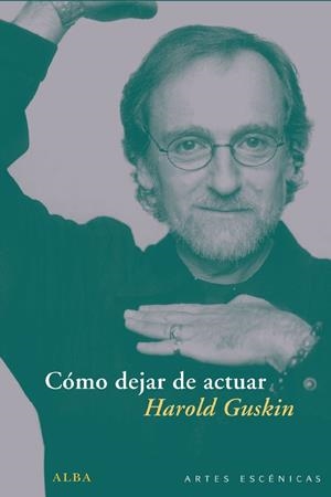 COMO DEJAR DE ACTUAR | 9788484286936 | GUSKIN, HAROLD | Galatea Llibres | Librería online de Reus, Tarragona | Comprar libros en catalán y castellano online