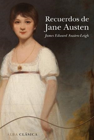 RECUERDOS DE JANE AUSTEN | 9788484286929 | AUSTEN-LEIGH, JAMES EDWARD | Galatea Llibres | Librería online de Reus, Tarragona | Comprar libros en catalán y castellano online