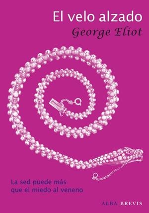 EL VELO ALZADO | 9788484287124 | ELIOT, GEORGE | Galatea Llibres | Librería online de Reus, Tarragona | Comprar libros en catalán y castellano online