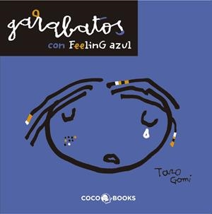 GARABATOS CON FEELING AZUL | 9788493847128 | GOMI,TARO | Galatea Llibres | Librería online de Reus, Tarragona | Comprar libros en catalán y castellano online