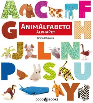 ANIMALFABETO/ALPHAPET | 9788493594381 | ISHIKAWA, SHISHO | Galatea Llibres | Librería online de Reus, Tarragona | Comprar libros en catalán y castellano online