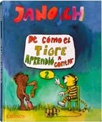 DE COMO EL TIGRE APRENDIO A CONTAR | 9788488342447 | JANOSCH | Galatea Llibres | Llibreria online de Reus, Tarragona | Comprar llibres en català i castellà online