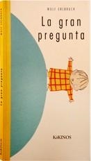 GRAN PREGUNTA, LA | 9788488342751 | ERLBRUCH, WOLF | Galatea Llibres | Librería online de Reus, Tarragona | Comprar libros en catalán y castellano online
