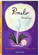POMELO SUEÑA | 9788488342843 | BADESCU,RAMONA/CHAUD,BENJAMIN | Galatea Llibres | Librería online de Reus, Tarragona | Comprar libros en catalán y castellano online
