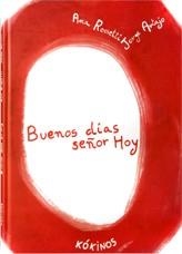 BUENOS DIAS SEÑOR HOY | 9788496629059 | ROSSETTI, ANA | Galatea Llibres | Librería online de Reus, Tarragona | Comprar libros en catalán y castellano online