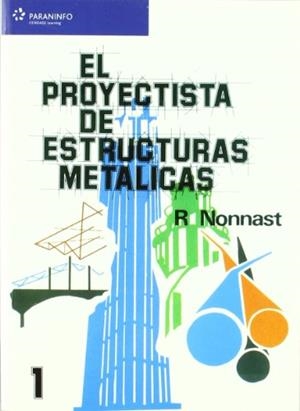 PROYECTISTA DE ESTRUCTURAS METALICAS, EL | 9788497322041 | NONNAST, R. | Galatea Llibres | Librería online de Reus, Tarragona | Comprar libros en catalán y castellano online