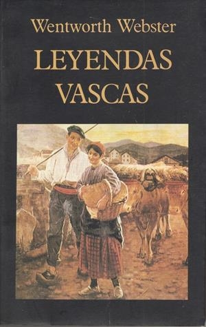LEYENDAS VASCAS | 9788478130504 | WEBSTER, WENTWOTH | Galatea Llibres | Librería online de Reus, Tarragona | Comprar libros en catalán y castellano online