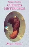 CUENTOS MISTERIOSOS | 9788478132508 | NERVO, AMADO | Galatea Llibres | Librería online de Reus, Tarragona | Comprar libros en catalán y castellano online