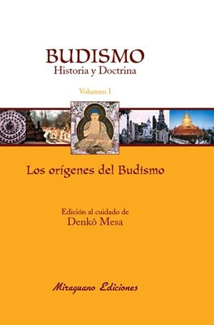 BUDISMO : HISTORIA Y DOCTRINAS. T.1 ORIGENES DEL BUDISMO | 9788478132966 | COMUNIDAD BUDISTA SOTO ZEN | Galatea Llibres | Llibreria online de Reus, Tarragona | Comprar llibres en català i castellà online