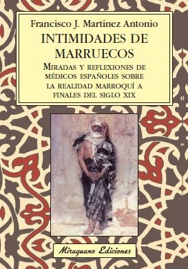 INTIMIDADES DE MARRUECOS | 9788478133352 | MARTINEZ ANTONIO, FRANCISCO JAVIER | Galatea Llibres | Llibreria online de Reus, Tarragona | Comprar llibres en català i castellà online