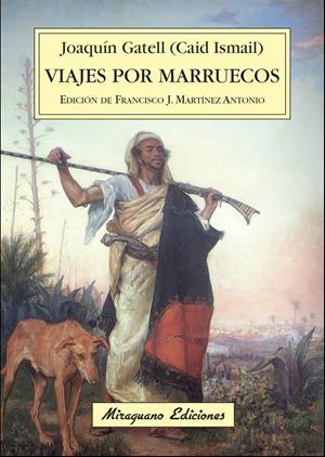 VIAJES POR MARRUECOS | 9788478133925 | GATELL Y FOLCH, JOAQUÍN | Galatea Llibres | Llibreria online de Reus, Tarragona | Comprar llibres en català i castellà online