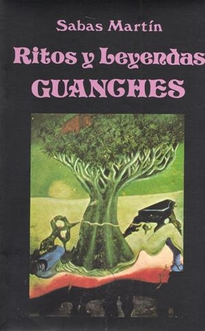 RITOS Y LEYENDAS GUANCHES | 9788485639540 | MARTIN FUENTES, SABAS | Galatea Llibres | Librería online de Reus, Tarragona | Comprar libros en catalán y castellano online