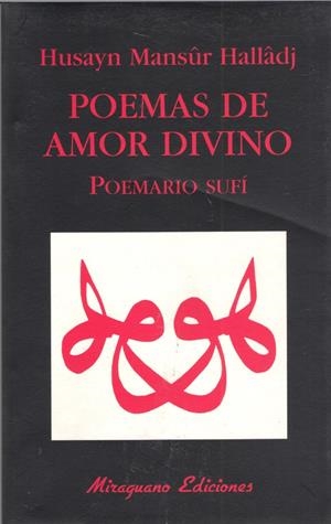 POEMAS DE AMOR DIVINO | 9788485639779 | HALLADJ, HUSAYN MANSUR | Galatea Llibres | Librería online de Reus, Tarragona | Comprar libros en catalán y castellano online