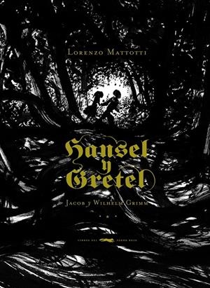 HANSEL Y GRETEL | 9788492412563 | GRIMM, JACOB/ GRIMM, WILHEM | Galatea Llibres | Llibreria online de Reus, Tarragona | Comprar llibres en català i castellà online