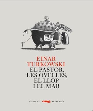 PASTOR, LES OVELLES, EL LLOP I EL MAR | 9788492412709 | TURKOWSKI, EINAR | Galatea Llibres | Librería online de Reus, Tarragona | Comprar libros en catalán y castellano online