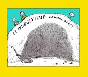 WUGGLY UMP, EL | 9788492412808 | GOREY, EDWARD | Galatea Llibres | Librería online de Reus, Tarragona | Comprar libros en catalán y castellano online