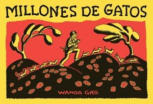 MILLONES DE GATOS | 9788492412891 | GAG, WANDA | Galatea Llibres | Librería online de Reus, Tarragona | Comprar libros en catalán y castellano online
