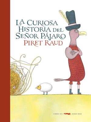 CURIOSA HISTORIA DEL SEÑOR PAJARO,LA | 9788492412921 | RAUD, PIRET | Galatea Llibres | Librería online de Reus, Tarragona | Comprar libros en catalán y castellano online