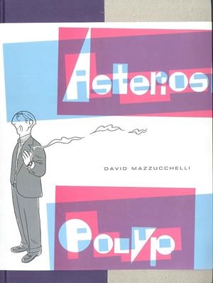 ASTERIOS POLYP | 9788496722668 | MAZZUCCHELLI, DAVID | Galatea Llibres | Librería online de Reus, Tarragona | Comprar libros en catalán y castellano online
