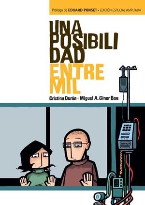 POSIBILIDAD ENTRE MIL, UNA | 9788496722897 | DURAN, CRISTINA/ GINER, MIGUEL A. | Galatea Llibres | Librería online de Reus, Tarragona | Comprar libros en catalán y castellano online