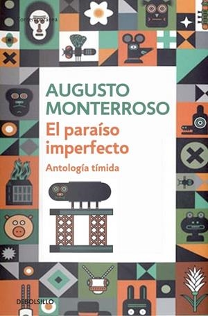 EL PARAÍSO IMPERFECTO | 9788490320587 | MONTERROSO, AUGUSTO | Galatea Llibres | Librería online de Reus, Tarragona | Comprar libros en catalán y castellano online