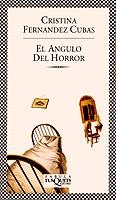 ANGULO DEL HORROR, EL | 9788483105016 | FERNANDEZ CUBAS, CRISTINA | Galatea Llibres | Llibreria online de Reus, Tarragona | Comprar llibres en català i castellà online