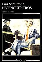 DESENCUENTROS | 9788483100233 | SEPULVEDA, LUIS | Galatea Llibres | Librería online de Reus, Tarragona | Comprar libros en catalán y castellano online
