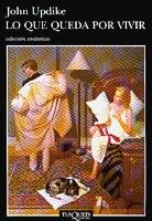 LO QUE QUEDA POR VIVIR           (DIP) | 9788483100295 | UPDIKE, JOHN | Galatea Llibres | Librería online de Reus, Tarragona | Comprar libros en catalán y castellano online