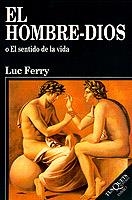 HOMBRE-DIOS, EL | 9788483105504 | FERRY, LUC | Galatea Llibres | Librería online de Reus, Tarragona | Comprar libros en catalán y castellano online